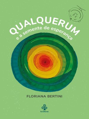 cover image of Qualquerum e a semente de esperança